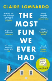 The Most Fun We Ever Had : Longlisted for the Women's Prize for Fiction 2020
