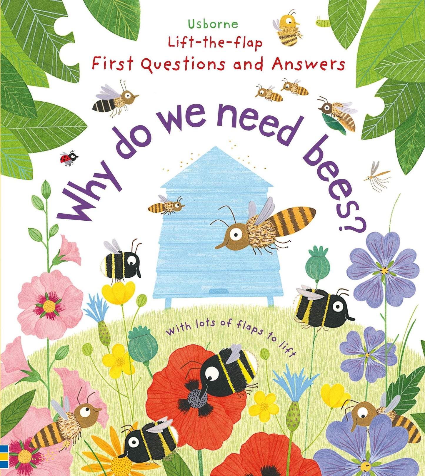 Lift-the-flap First Questions and Answers: Why do we need bees?