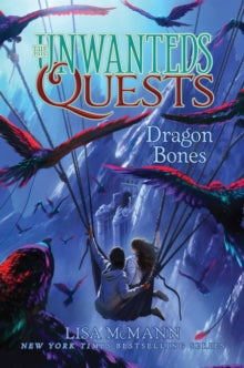 Dragon Bones (The Unwanteds Quests #2)