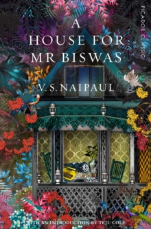 A House for Mr Biswas (Picador Classic)