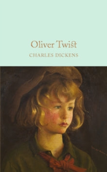 Oliver Twist Macmillan Collector's Library