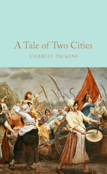 A Tale of Two Cities Macmillan Collector's Library