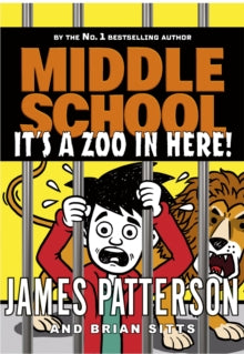 Middle School: It's a Zoo in Here : (Middle School 14)