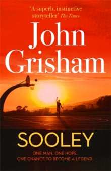 Sooley : The Gripping New Bestseller from John Grisham