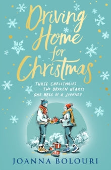 Driving Home for Christmas : A hilarious festive rom-com to warm your heart on cold winter nights