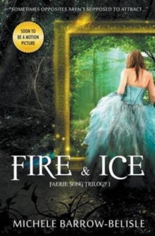 Fire and Ice (Faerie Song Trilogy #1)