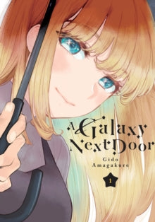 A Galaxy Next Door, Vol. 1