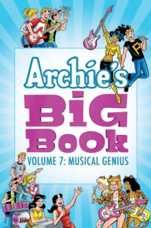 Archie's Big Book Vol. 7 : Musical Genius