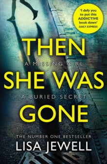 Then She Was Gone : From the number one bestselling author of The Family Upstairs