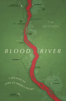 Blood River : A Journey to Africa's Broken Heart (Vintage Voyages)
