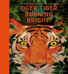 Tiger, Tiger, Burning Bright! - An Animal Poem for Every Day of the Year : National Trust