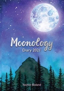 Moonology (TM) Diary 2021