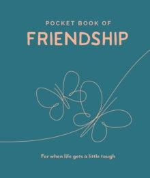Pocket Book of Friendship : For When Life Gets a Little Tough