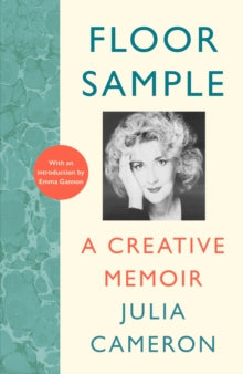 Floor Sample : A Creative Memoir - with an introduction by Emma Gannon