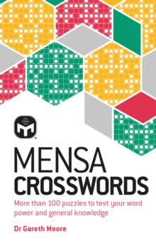 Mensa Crosswords : Test your word power with more than 100 puzzles