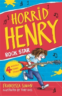 Horrid Henry Rocks : Book 19
