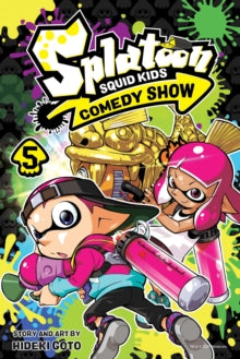 Splatoon: Squid Kids Comedy Show, Vol. 5