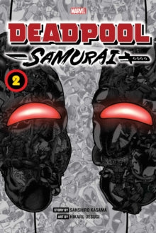 Deadpool: Samurai, Vol. 2