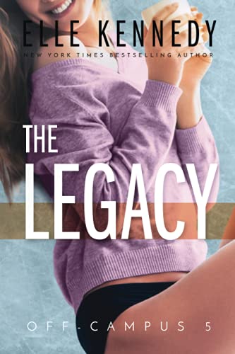 The Legacy (Off-Campus #5)