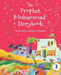 The Prophet Muhammad Storybook 3 (HB)