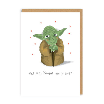 For Me, Yo-Da Only One Greeting Card (A6)
