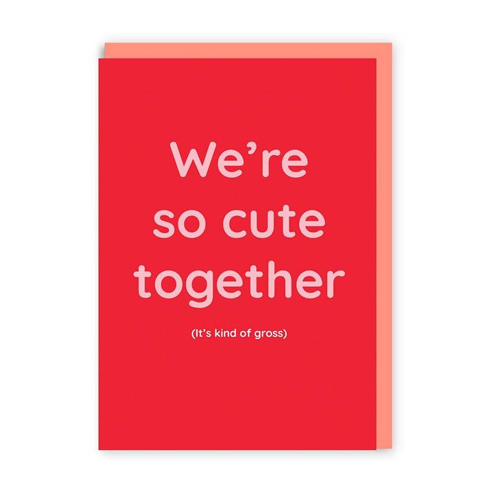 Were so cute together Greeting Card