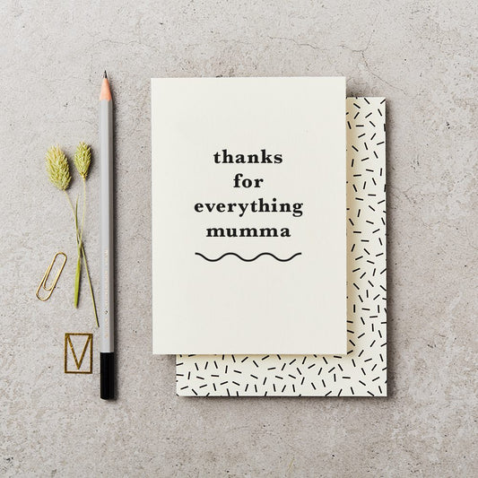 Thanks For Everything Mumma Hand-Printed Card