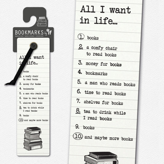 Literary Bookmarks - All I want in life...