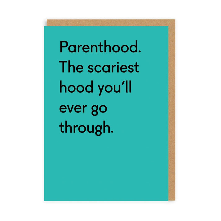 Parenthood. The Scariest Hood Greeting Card (A6)