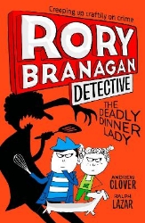 Picture of The Deadly Dinner Lady (Rory Branagan (Detective), Book 4)