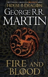 Picture of Fire and Blood: The inspiration for HBO's House of the Dragon (A Song of Ice and Fire)