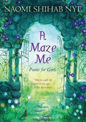 Picture of A Maze Me: Poems for Girls