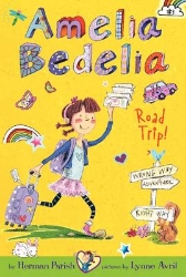 Picture of Amelia Bedelia Chapter Book #3: Amelia Bedelia Road Trip!