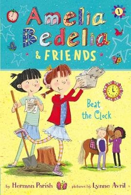 Picture of Amelia Bedelia & Friends #1: Amelia Bedelia & Friends Beat the Clock