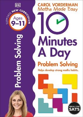 Picture of 10 Minutes A Day Problem Solving, Ages 9-11 (Key Stage 2): Supports the National Curriculum, Helps Develop Strong Maths Skills