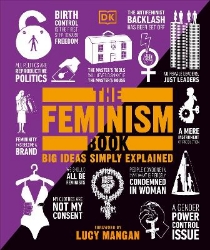 Picture of The Feminism Book: Big Ideas Simply Explained