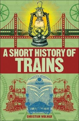 Picture of A Short History of Trains
