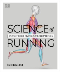 Picture of Science of Running: Analyse your Technique, Prevent Injury, Revolutionize your Training