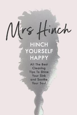 Picture of Hinch Yourself Happy: All The Best Cleaning Tips To Shine Your Sink And Soothe Your Soul