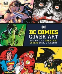 Picture of DC Comics Cover Art: 350 of the Greatest Covers in DC's History