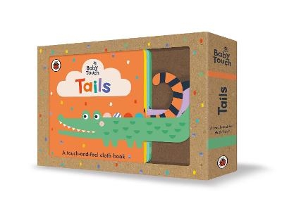 Picture of Baby Touch: Tails: A touch-and-feel cloth book