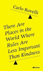 Picture of There Are Places in the World Where Rules Are Less Important Than Kindness