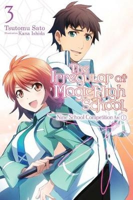 Picture of The Irregular at Magic High School, Vol. 3 (light novel): Nine School Competition, Part I
