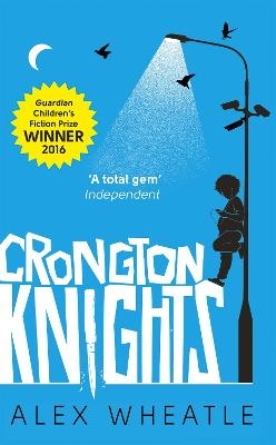 Picture of Crongton Knights: Winner of the Guardian Children's Fiction Prize