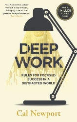 Picture of Deep Work: Rules for Focused Success in a Distracted World