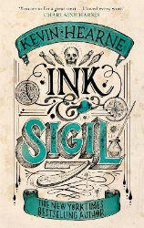 Picture of Ink & Sigil: Book 1 of the Ink & Sigil series - from the world of the Iron Druid Chronicles