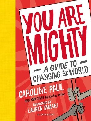 Picture of You Are Mighty: A Guide to Changing the World