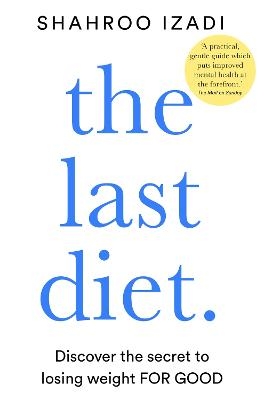 Picture of The Last Diet: Discover the Secret to Losing Weight - For Good