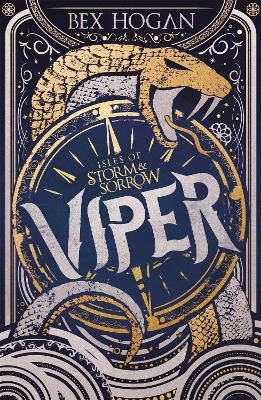 Picture of Isles of Storm and Sorrow: Viper: Book 1 in the thrilling YA fantasy trilogy set on the high seas