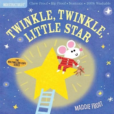 Picture of Indestructibles: Twinkle, Twinkle, Little Star: Chew Proof * Rip Proof * Nontoxic * 100% Washable (Book for Babies, Newborn Books, Safe to Chew)